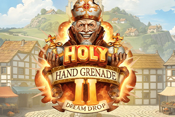 Spela Holy Hand Grenade 2 Dream Drop