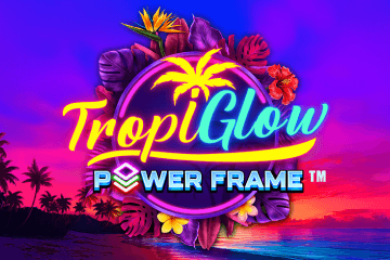 Gratis spelautomat Tropiglow Power Frame